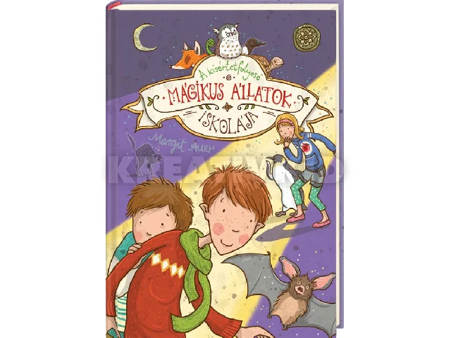 AUER, MARGIT: MÁGIKUS ÁLLATOK ISKOLÁJA - A KÍSÉRTETFOLYOSÓ