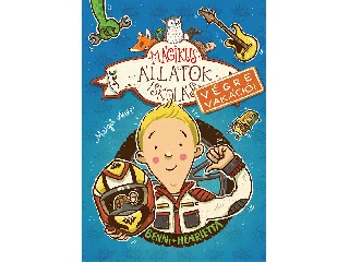 AUER, MARGIT: MÁGIKUS ÁLLATOK ISKOLÁJA - VÉGRE VAKÁCIÓ! - BENNI + HENRIETTA