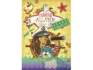 AUER, MARGIT: MÁGIKUS ÁLLATOK ISKOLÁJA - VÉGRE VAKÁCIÓ - HETICE ÉS MAJA