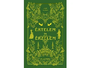 AUSTEN, JANE: ÉRTELEM ÉS ÉRZELEM - ALEXANDRA KLASSZIKUSOK