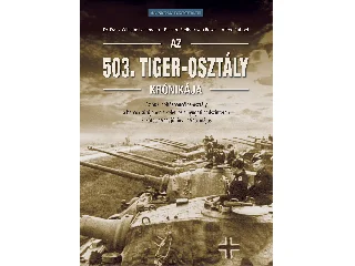 AZ 503. TIGER-OSZTÁLY KRÓNIKÁJA 2. KÖTET