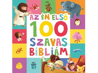AZ ÉN ELSŐ 100 SZAVAS BIBLIÁM