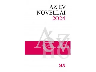 AZ ÉV NOVELLÁI 2024