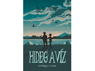 B. D. ALÍZ: HIDEG A VÍZ