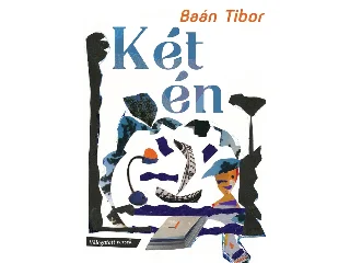 BAÁN TIBOR: KÉT ÉN - VÁLOGATOTT VERSEK