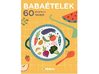 BABAÉTELEK - 60 MENTES RECEPT (HELLOBABY KÖNYVEK)