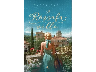 BACH, TABEA: A RÓZSAFA-VILLA