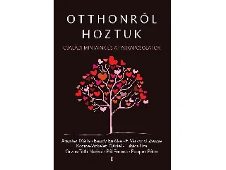 BAGDY EMŐKE - F. VÁRKONYI ZSUZSA: OTTHONRÓL HOZTUK - CSALÁDI MINTÁINK ÉS A PÁRKAPCSOLATOK