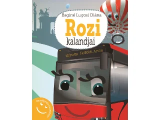 BAGINÉ LUGOSI DIÁNA: ROZI KALANDJAI - BESZÉLGETŐS MESEKÖNYV