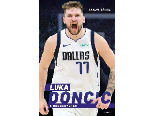 BÁIDEZ, CARLOS: LUKA DONCIC - A CSODAGYEREK