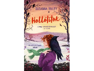 BAILEY, SUSANNA: HOLLÓTITOK