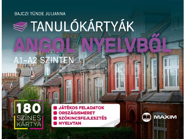 BAJCZI TÜNDE JULIANNA: TANULÓKÁRTYÁK ANGOL NYELVBŐL A1-A2 SZINTEN KEZDŐKNEK
