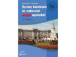 BAJNÓCZI BEATRIX-HAAVISTO KIRSI: SZÍNES KÉRDÉSEK ÉS VÁLASZOK ANGOL NYELVBŐL  C1 SZINT (ONLINE HANGANYAGGAL)