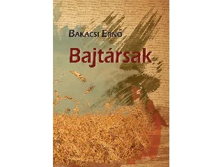 BAKACSI ERNŐ: BAJTÁRSAK