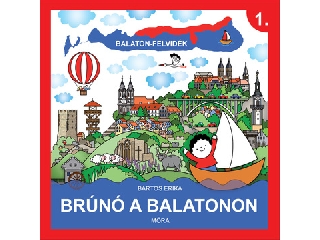 Balaton-felvidék - Brúnó a Balatonon 1.
