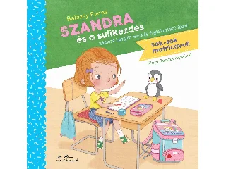 BALÁZSY PANNA: SZANDRA ÉS A SULIKEZDÉS