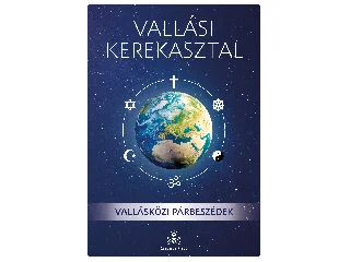 BALIKÓ NÁNDOR[SZERK.]: VALLÁSI KEREKASZTAL - VALLÁSKÖZI PÁRBESZÉDEK