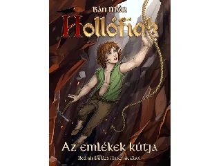 BÁN MÓR: HOLLÓFIAK - AZ EMLÉKEK KÚTJA