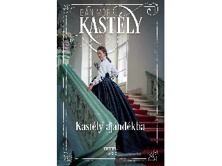 BÁN MÓR: KASTÉLY - KASTÉLY AJÁNDÉKBA