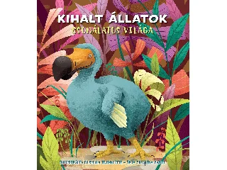 BANFI, CRISTINA: KIHALT ÁLLATOK CSODÁLATOS VILÁGA