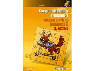 BÁNFI RITA: KOMPETENCIA ALAPÚ MF. MAGYAR NY. ÉS IROD. 3. OSZT. SZÖVEGÉRTÉS