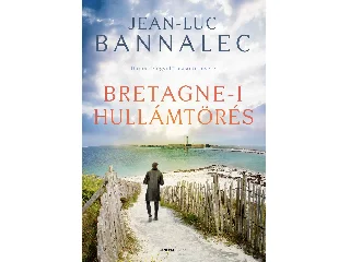 BANNALEC, JEAN-LUC: BRETAGNE-I HULLÁMTÖRÉS