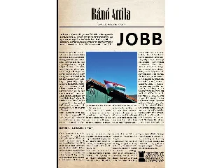 BÁNÓ ATTILA: JOBB