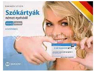 BARABÁS SZILVIA: SZÓKÁRTYÁK - NÉMET NYELVBŐL A1/A2 SZINTEN - KEZDŐKNEK