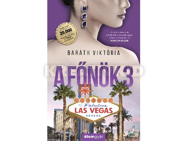 BARÁTH VIKTÓRIA: A FŐNÖK 3.