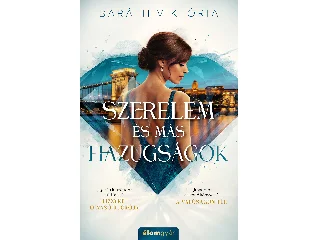 BARÁTH VIKTÓRIA: SZERELEM ÉS MÁS HAZUGSÁGOK