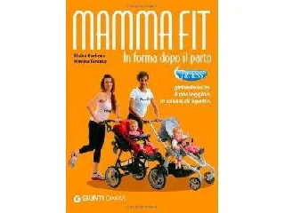 BARBOSA, ELAINE-TARANTO, MONIKA: MAMA FITNESZ SZÜLÉS UTÁN