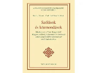 BÁRDOSI VILMOS, CSOBOTHNÉ HEGEDŰS MÁRIA: SZÓLÁSOK ÉS KÖZMONDÁSOK - ANYANYELVI KOMPETENCIAFEJL. MUNKAFÜZET 2.
