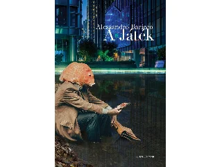 BARICCO, ALESSANDRO: A JÁTÉK