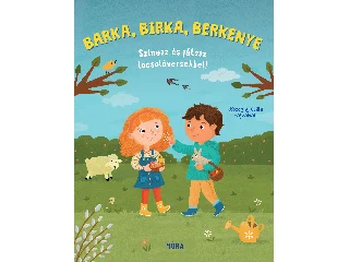 BARKA, BIRKA, BERKENYE - SZÍNEZZ ÉS JÁTSSZ LOCSOLÓVERSEKKEL!
