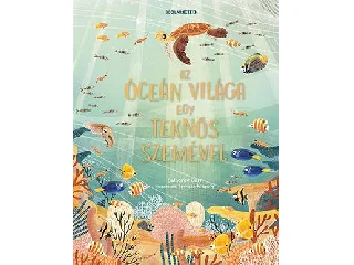 BARR, CATHERINE: AZ ÓCEÁN VILÁGA EGY TEKNŐS SZEMÉVEL