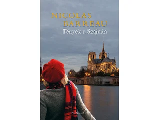 BARREAU, NICOLAS: FÉNYEK A SZAJNÁN