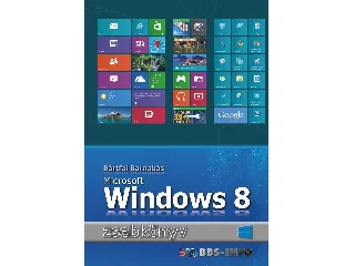 BÁRTFAI BARNABÁS: WINDOWS 8 ZSEBKÖNYV