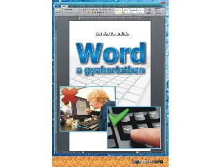 BÁRTFAI BARNABÁS: WORD A GYAKORLATBAN