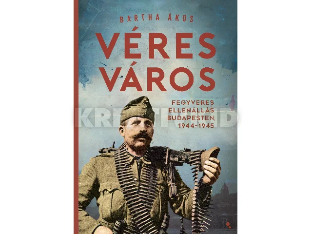 BARTHA ÁKOS: VÉRES VÁROS