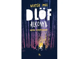 BARTÓK IMRE: DLÖF ALKONYA
