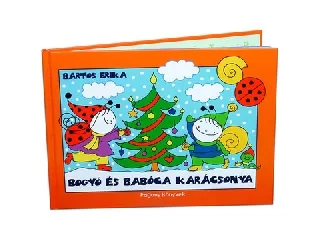 Bartos Erika: Bogyó és Babóca karácsonya