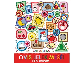 BARTOS ERIKA: OVIS JELEK MESÉI - PIROS CSOPORT