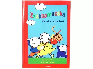 Bartos Erika: Zsákbamacska - Versek óvodásoknak