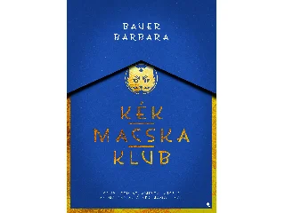 BAUER BARBARA: KÉK MACSKA KLUB