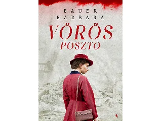 BAUER BARBARA: VÖRÖS POSZTÓ