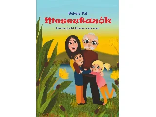 BÉKÉSY PÁL: MESEUTAZÓK