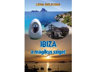 BELICOSA, LENA: IBIZA A MÁGIKUS SZIGET