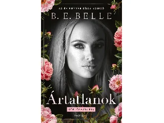 BELLE, B. E.: ÁRTATLANOK - BÖRTÖNSZTORIK