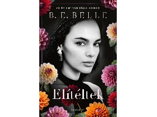 BELLE, B. E.: ELÍTÉLTEK