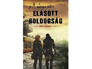 BENETT, MARTON B.: ELÁSOTT BOLDOGSÁG - ODARG LEGENDÁJA